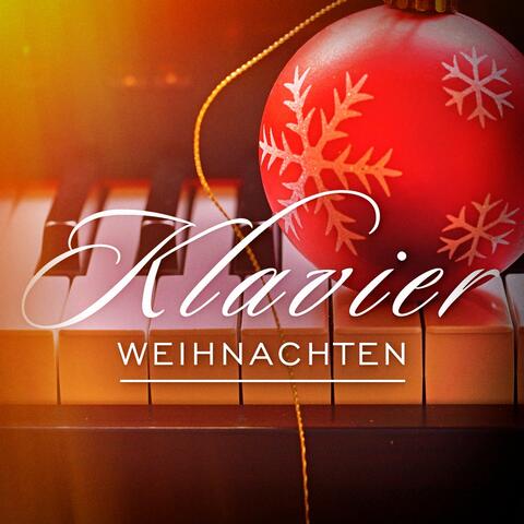 Klavier-Weihnachten: Die berühmtesten Weihnachtslieder auf dem Klavier gespielt