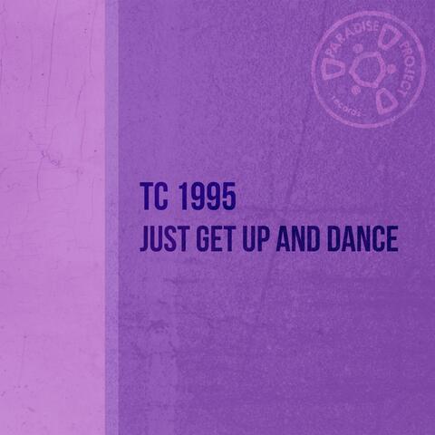 Just Get Up and Dance