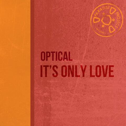 It's Only Love