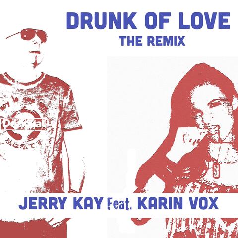 Drunk of Love