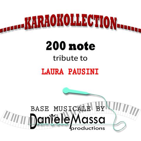 200 note - tribute to laura pausini