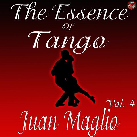 The Essence of Tango: Juan Maglio Vol. 4