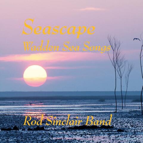 Seascape - Wadden Sea Songs