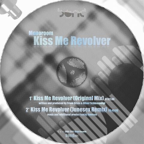 Kiss Me Revolver