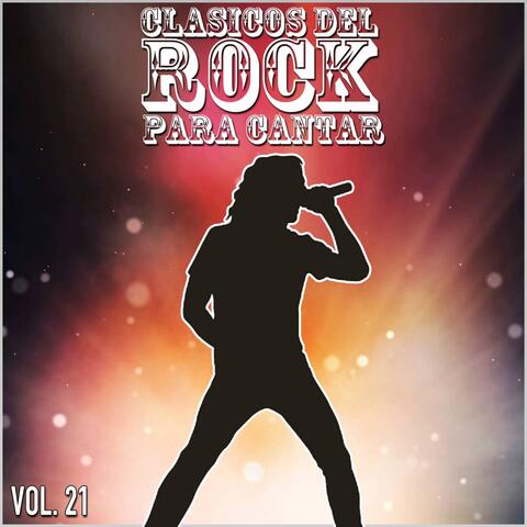 Clasicos del Rock Para Cantar: Vol. 21