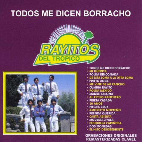 Todos Me Dicen Borracho