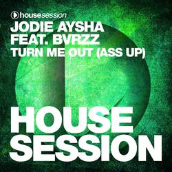Turn Me out (Ass Up)