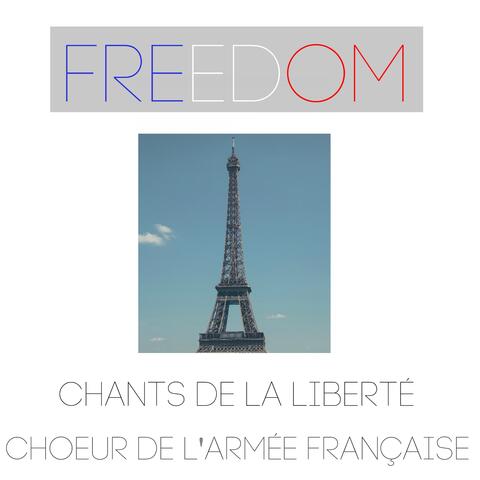 Freedom: Chants de la liberté