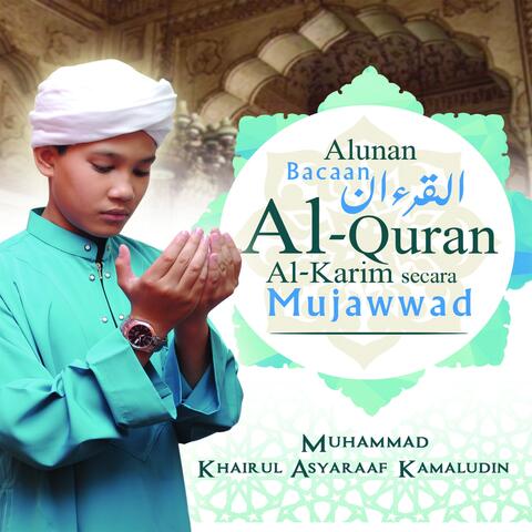 Alunan Bacaan Al-Quran Al-Karim Secara Mujawwad
