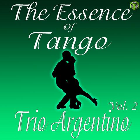The Essence of Tango: Trio Argentino, Vol. 3