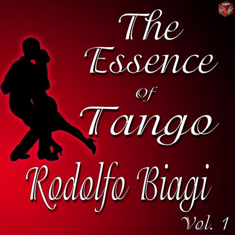 The Essence of Tango: Rodolfo Biagi, Vol. 1