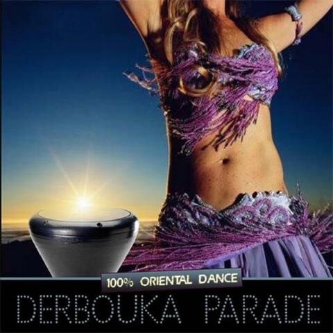 100% Oriental Dance - Derbouka Parade