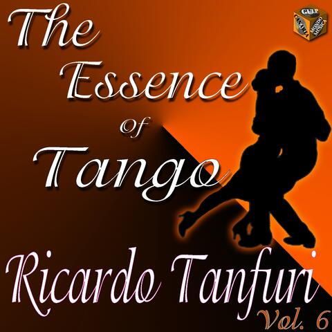 The Essence of Tango: Ricardo Tanturi, Vol. 6