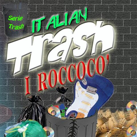 Italian Trash