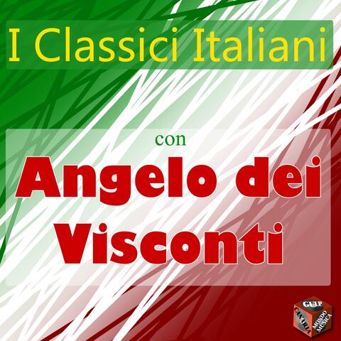 I classici italiani con Angelo Dei Visconti