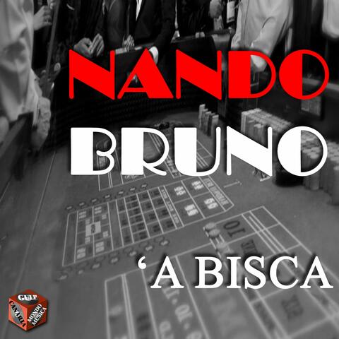 Nando Bruno: 'a bisca