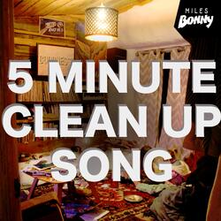 5 Minute Clean Up Song