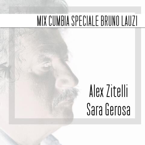 Mix Cumbia Speciale Bruno Lauzi
