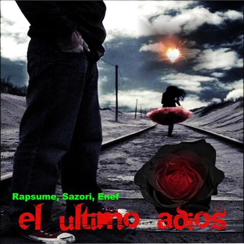 El Ultimo Adiós