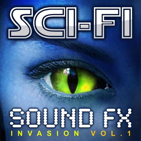 Sci-Fi Sound Effects Invasion, Vol. 1