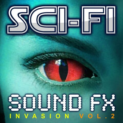 Sci-Fi Sound Effects Invasion, Vol. 2