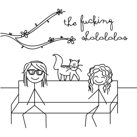 The Fucking Shalalalas
