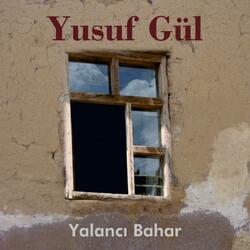 Gurbet Elde Yar Ellerin Derdini (Ah Gülüm)