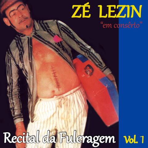 Recital da Fuleragem, Vol. 1