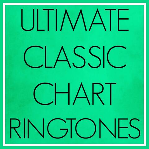 Ultimate Classic Chart Ringtones #7