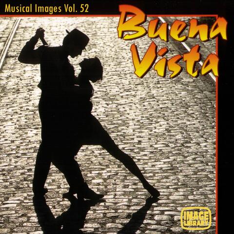 Buena Vista Latin Mix: Musical Images, Vol. 52