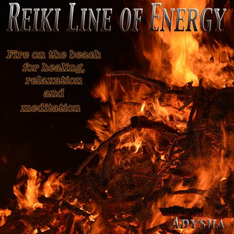 Reiki Line of Energy: Fire on the Beach