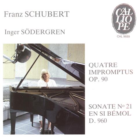 Schubert: Impromptus, Op. 90 & Sonate No. 21, D. 960