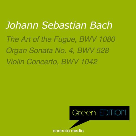 Green Edition - Bach: Organ Sonata No. 4 "Trio Sonata" & Violin Concerto, BWV 1042