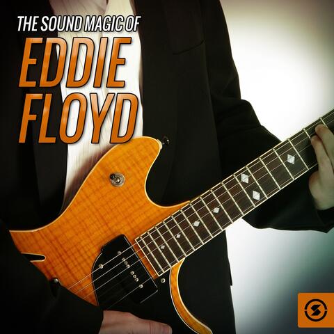 The Sound Magic of Eddie Floyd