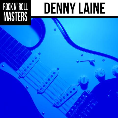 Rock n'  Roll Masters: Denny Laine