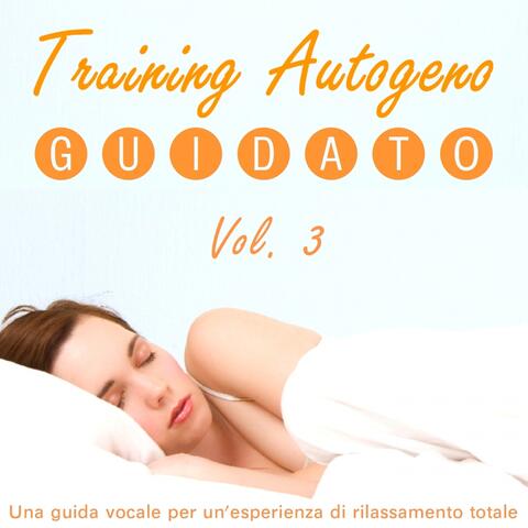 Training autogeno guidato, Vol. 3
