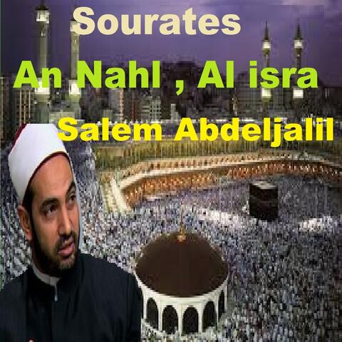 Sourates An Nahl, Al Isra