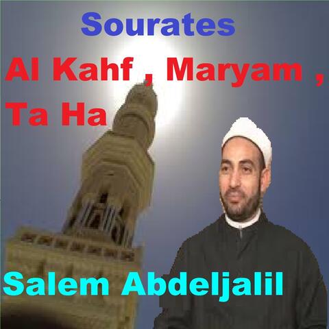 Sourates Al Kahf, Maryam, Ta Ha