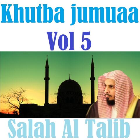 Khutba Jumuaa, Vol. 5
