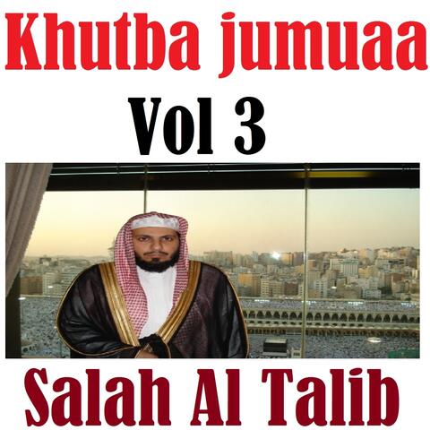 Khutba Jumuaa, Vol. 3