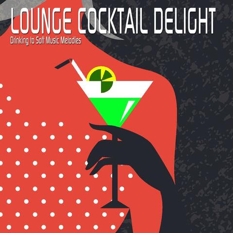 Lounge Cocktail Delight