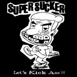 Anthem for Super Sucker