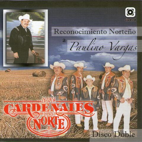 Reconocimiento Norteño a Paulino Vargas