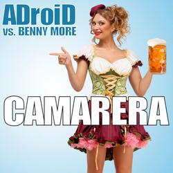 Camarera (ADroiD vs. Benny Moore)