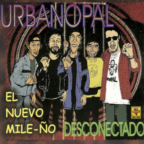 Urbanopal el Nuevo Mile-Ño