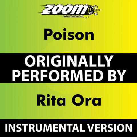Poison (Instrumental Version) [Originally Performed By Rita Ora]