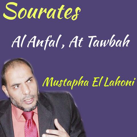 Sourates Al Anfal , At Tawbah