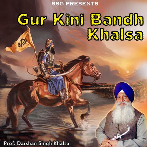 Gur Kini Bandh Khalsa