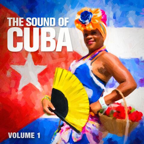 The Sound of Cuba, Vol. 1