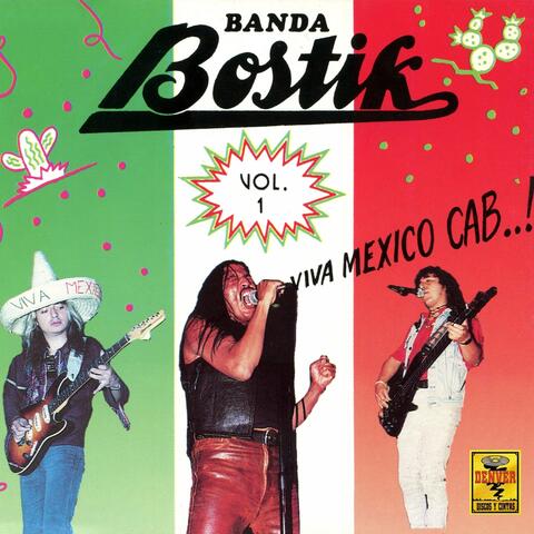 Viva México Cab..., Vol. 1